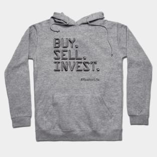 Buy. Sell. Invest. Hoodie